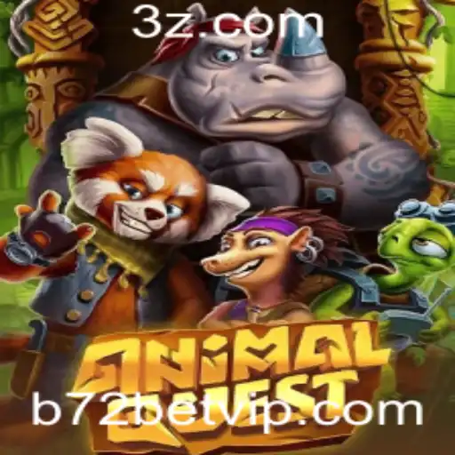 Descubra o Universo do AnimalQuest e Entenda como o b72 bet Entra em Cena