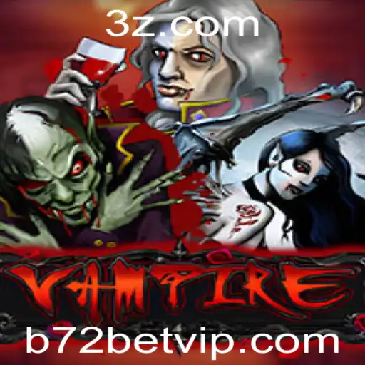Explorando o Jogo 'Vampire' e as Novidades com B72 Bet